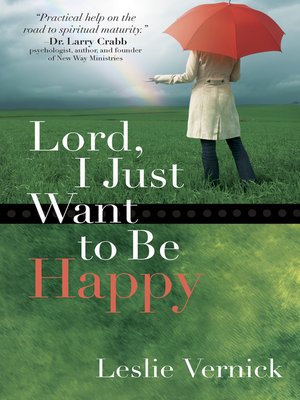 cover image of Lord, I Just Want to Be Happy